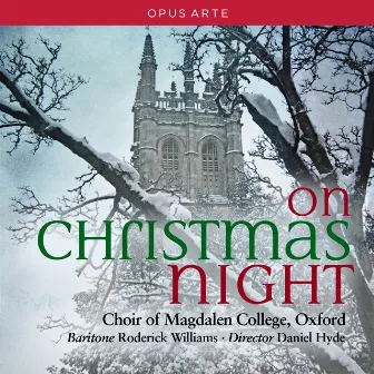 On Christmas Night by The Choir of Magdalen College, Oxford