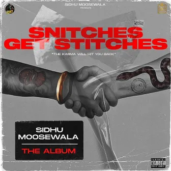 Snitches Get Stitches by Sidhu Moose Wala