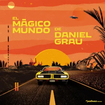 El Mágico Mundo de Daniel Grau by Daniel Grau