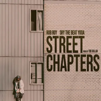 Street Chapters by Shy the beat yoda