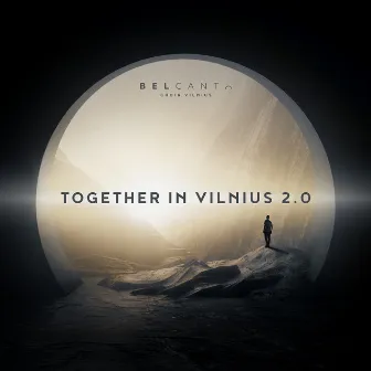 Together in Vilnius 2.0 by Bel Canto Choir Vilnius