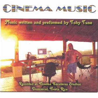 Cinema Music by Toby Tune