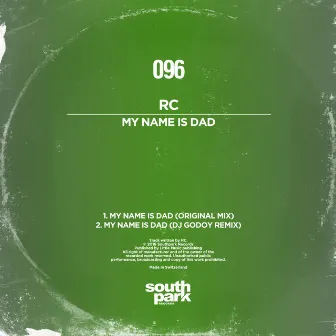 My Name Is Dad by RC