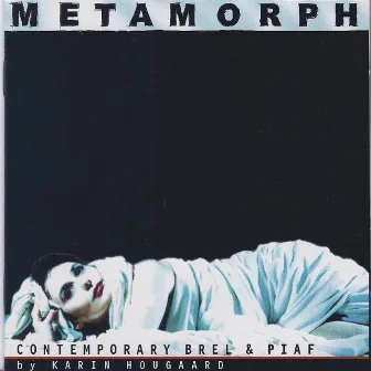 Metamorph by Karin Hougaard