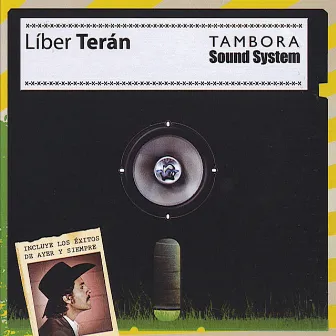 Tambora Sound System by Líber Terán