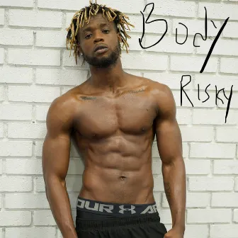 Body Risky by YoungChap