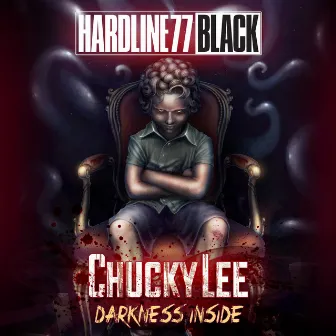 Darkness Inside by Chucky Lee