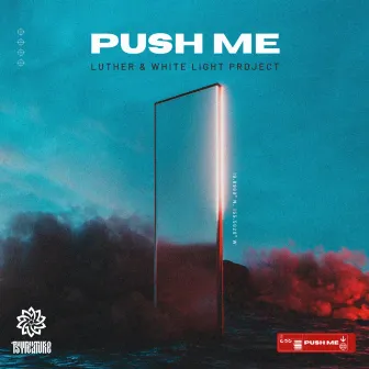 Push Me by LUTHER