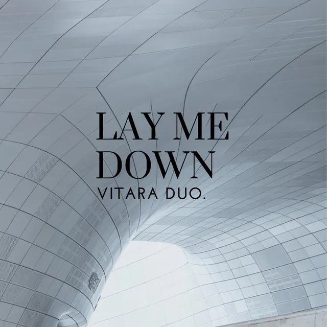 Lay Me Down