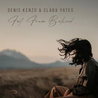 Far From Behind by Clara Yates