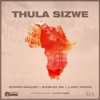 Thula Sizwe by B33Kay SA