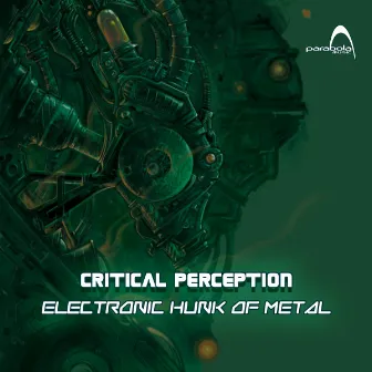 Electronic Hunk Of Metal by Critical Perception