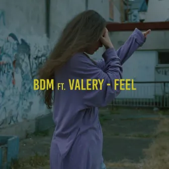 Feel by BDM