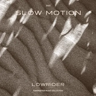 Slow Motion, KineMaster Music Collection by Jeon Min Jung