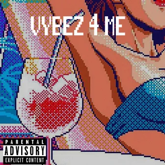 Vybez 4 Me by The NeTTwork