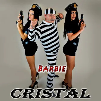 Barbie (Radio Edit) by Cristal