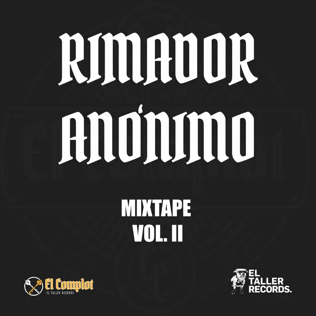 Mixtape Vol. 2 / Rimador Anonimo