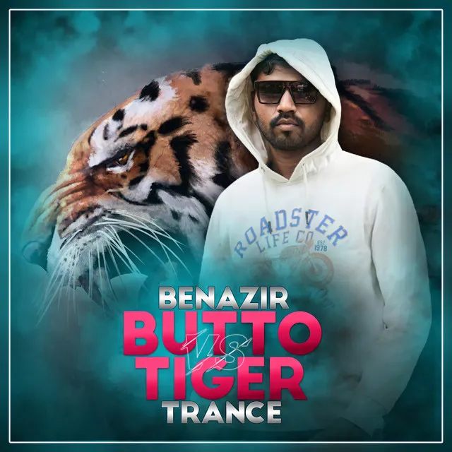 Benazir Butto Vs. Tiger Trance