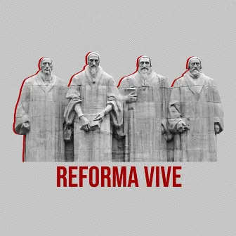 Reforma Vive by Rima Teológica