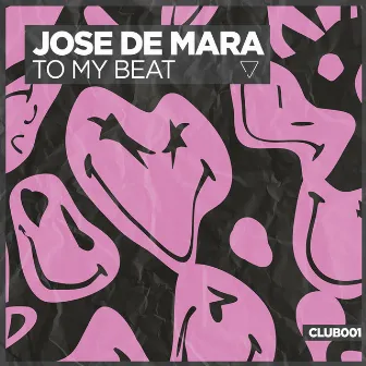 To My Beat by Jose De Mara