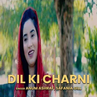 Dil Ki Charni by Safania Gill