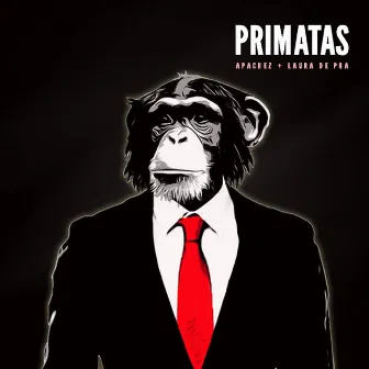 Primatas by Lau de Prá