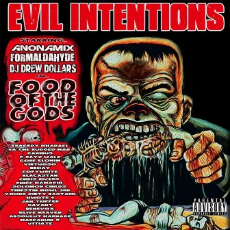 Food of the Gods by Evil Intentions