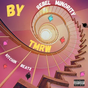 BY TMRW by Rebel Minority