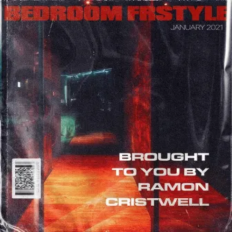 Bedroom Freestyle by Ramon Cristwell