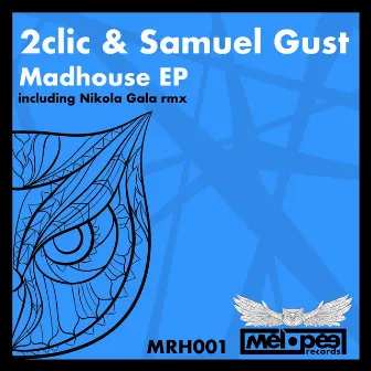 Madhouse by 2Clic