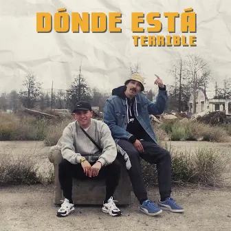 Dónde Está by Terrible