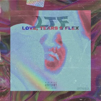 Love, Tears & Flex by jaygxld