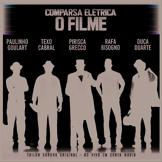 Comparsa Elétrica: O Filme (Trilha Sonora Original) [Ao Vivo]