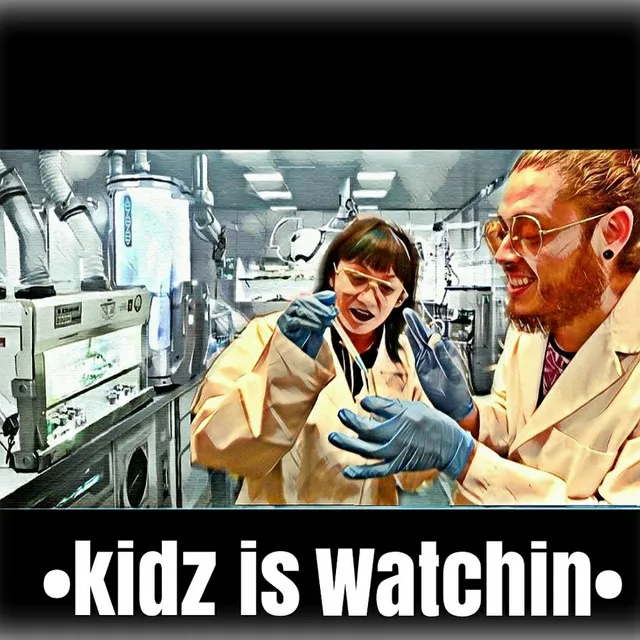 Kidz Iz Watchin'