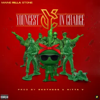 Youngest In Charge by Maine Rilla Stone