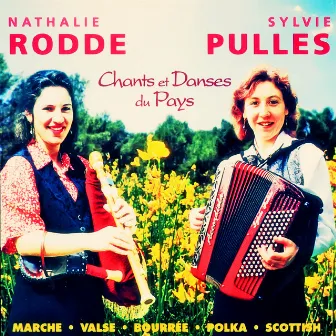 Chants et danses du pays by Sylvie Pulles