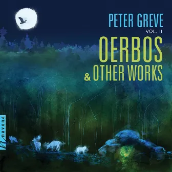 Greve: Oerbos & Other Works by Peter Greve