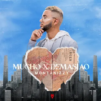 Mucho x Demasiao by Montanizzy