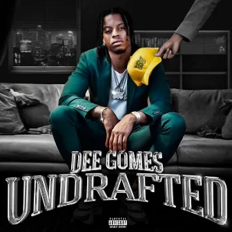 Undrafted by Dee Gomes