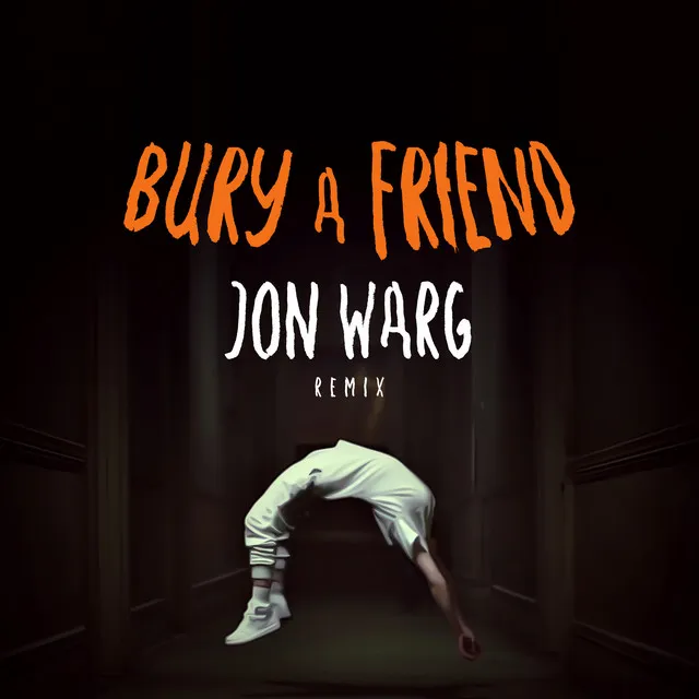 Bury a Friend - Remix