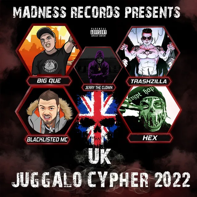 UK Juggalo Cypher 2022 (feat. Big Que, Trashzilla, Blacklisted MC & Hex)