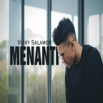 Menanti by Vicky Salamor