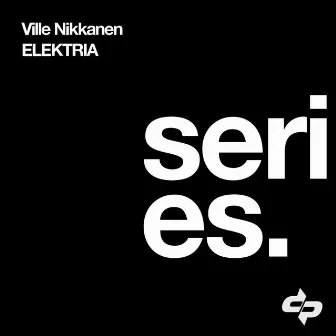 Series: Elektria by Ville Nikkanen