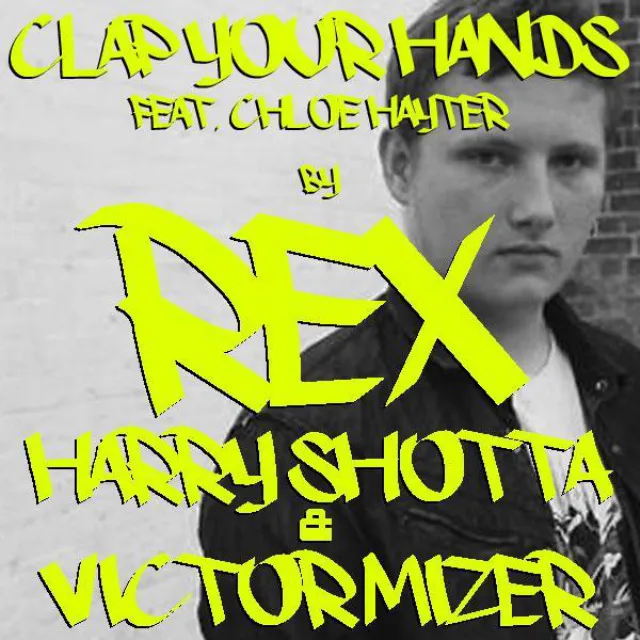 Clap Your Hands (feat. Harry Shotta, Victor Mizer & Chloe Hayter) [Radio Edit]