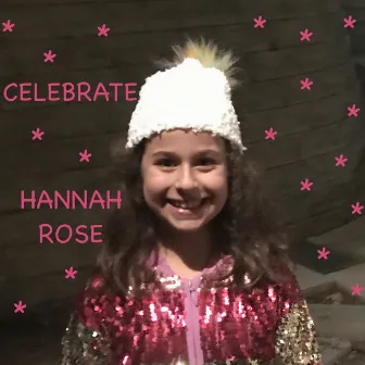 Celebrate by Hannah Rose