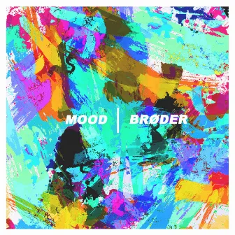 Mood by Brøder