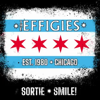 Sortie / Smile! (2024 Mix) by The Effigies