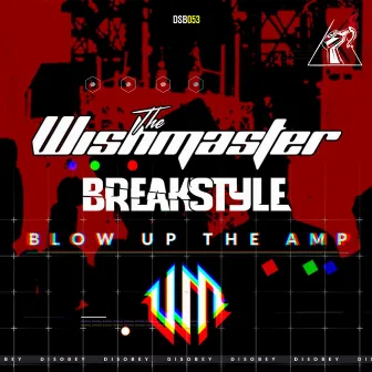 Blow Up The Amp by BreakStyle