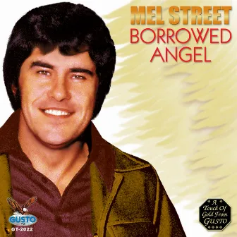 Borrowed Angel by MEL STREET