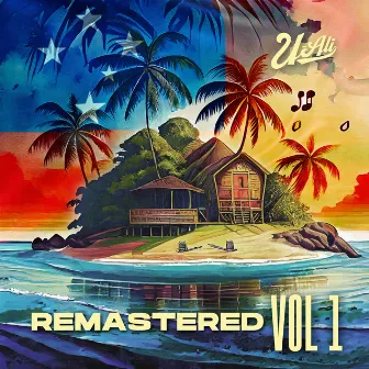 Remastered, Vol. 1 by U-Ali